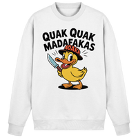 QUAK QUAK MADAFAKAS  - Basic Sweatshirt