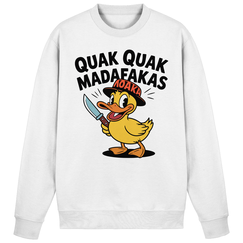 QUAK QUAK MADAFAKAS  - Basic Sweatshirt