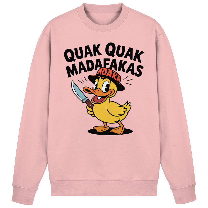QUAK QUAK MADAFAKAS  - Basic Sweatshirt