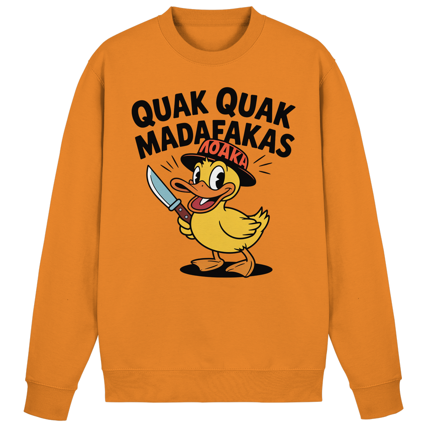 QUAK QUAK MADAFAKAS  - Basic Sweatshirt